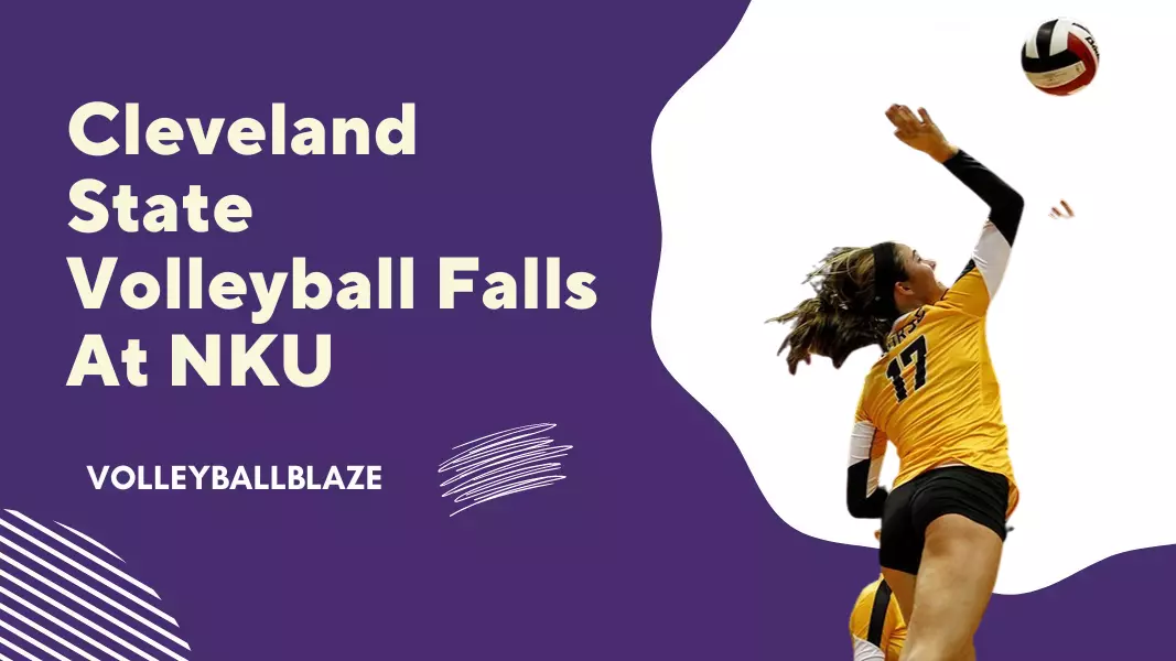 Cleveland State Volleyball Falls At NKU