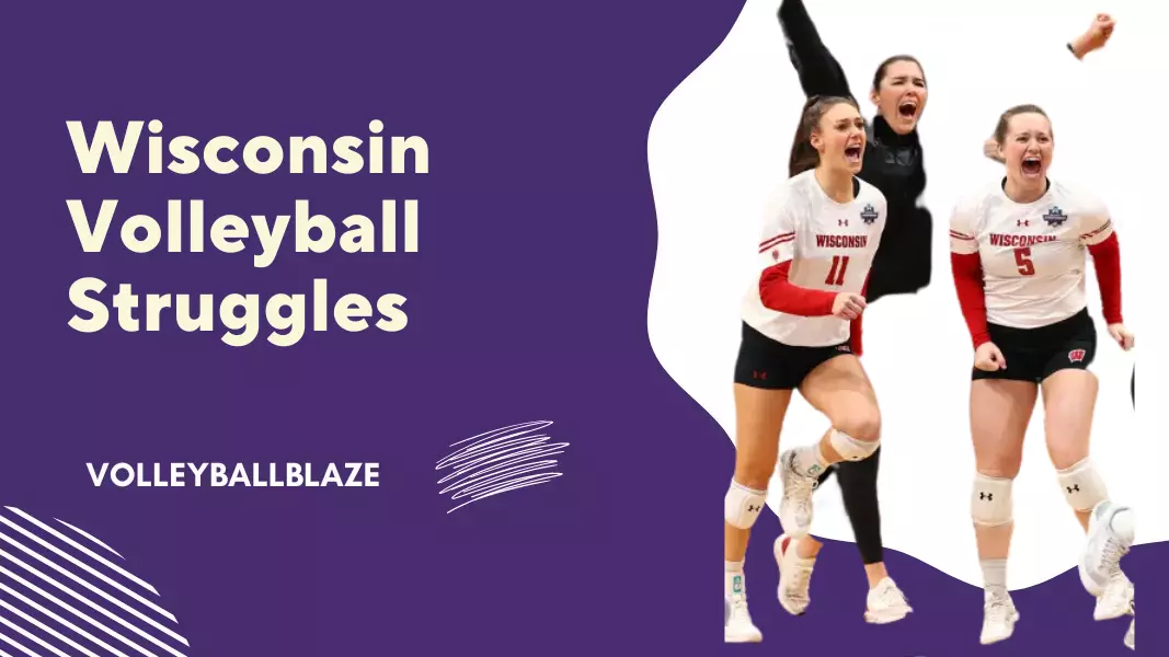 Wisconsin Volleyball Struggles