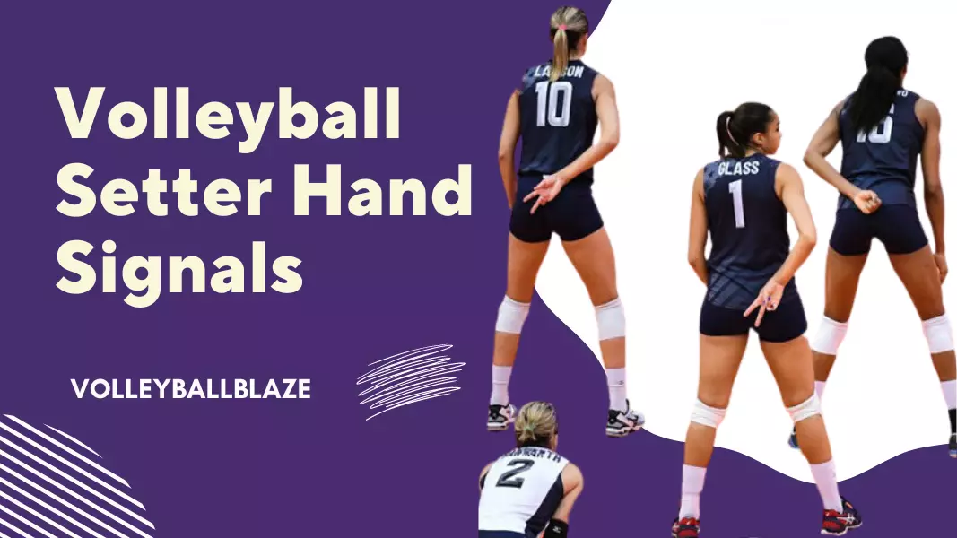 Volleyball Setter Hand Signals