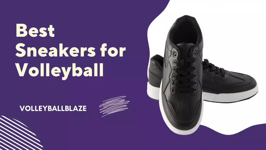 Best Sneakers for Volleyball