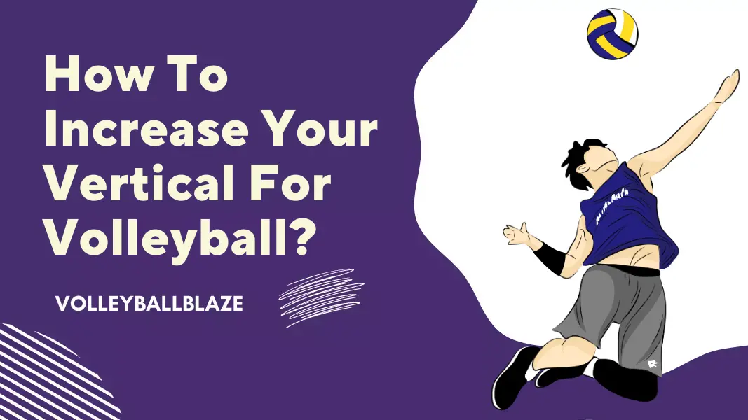 How To Increase Your Vertical For Volleyball